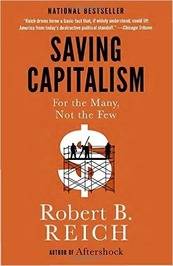 Saving Capitalism: For the many, not the few